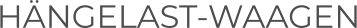 Hängelast-Waagen